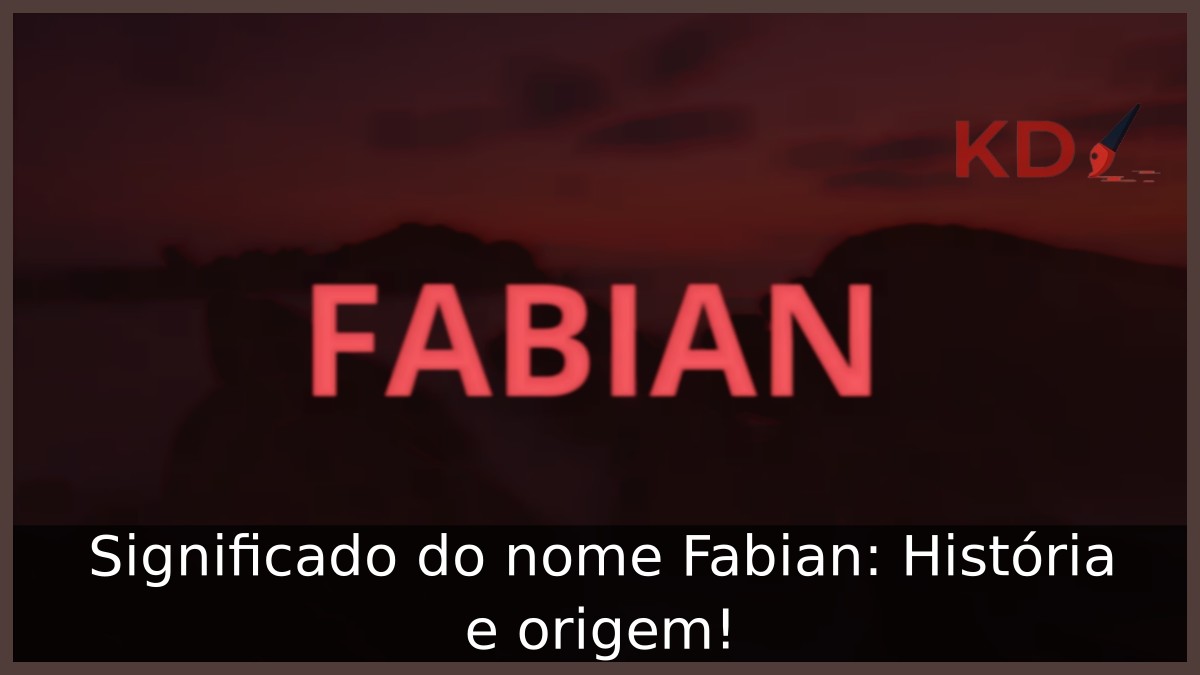 Significado do nome Fabian: História e origem! 10 Significado do nome Fabian: História e origem!
