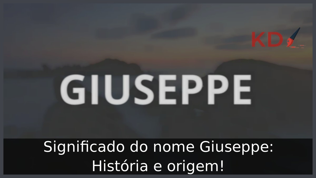Significado do nome Giuseppe: História e origem! 21 Significado do nome Giuseppe: História e origem!