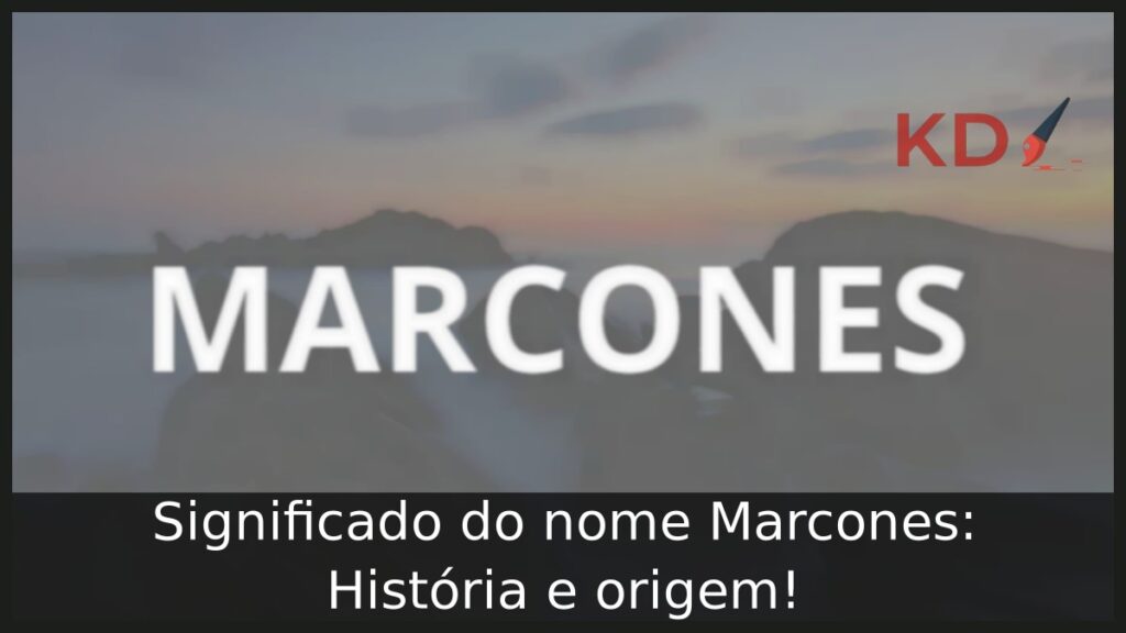 Significado do nome Marcones: História e origem!
