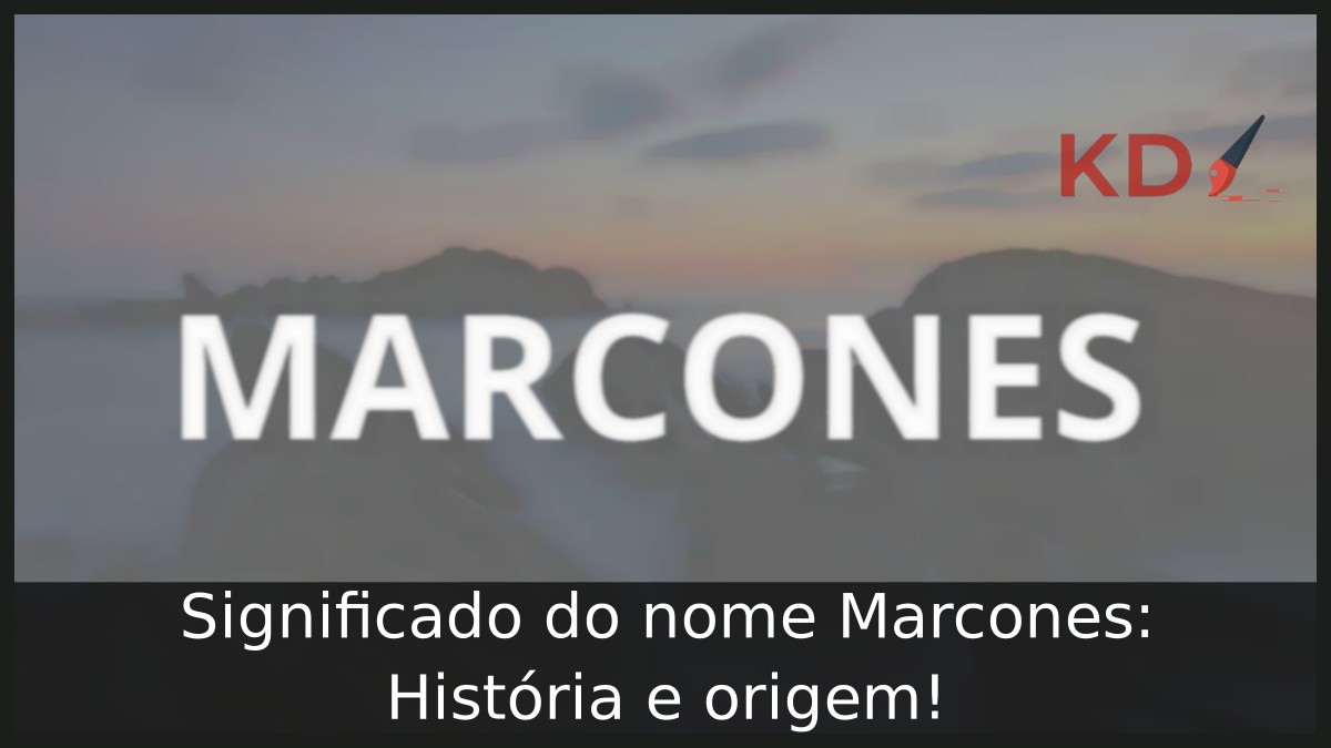 Significado do nome Marcones: História e origem!