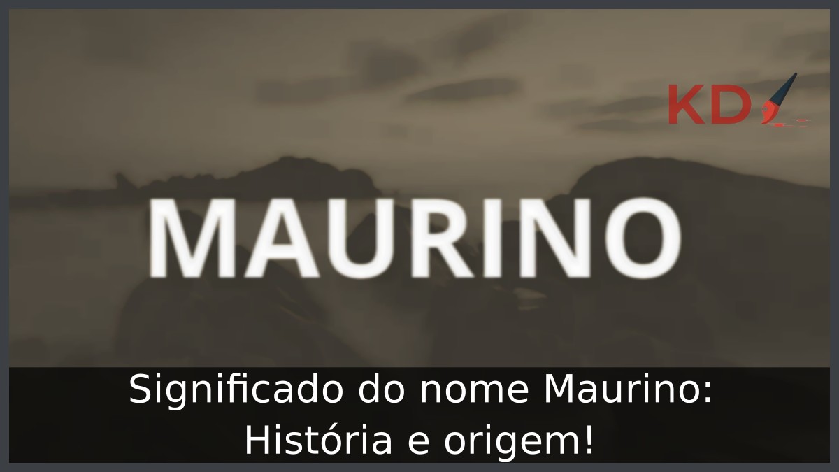 Significado do nome Maurino: História e origem! 12 Significado do nome Maurino: História e origem!