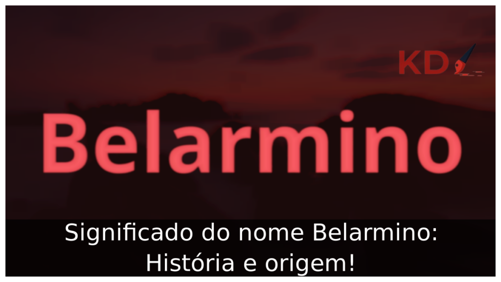 Significado do nome Belarmino