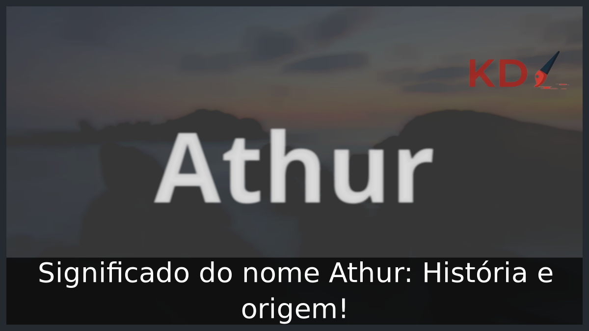 Significado do nome Athur
