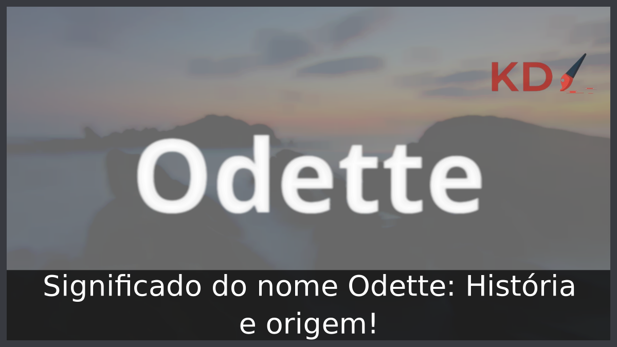 Significado do nome Odette