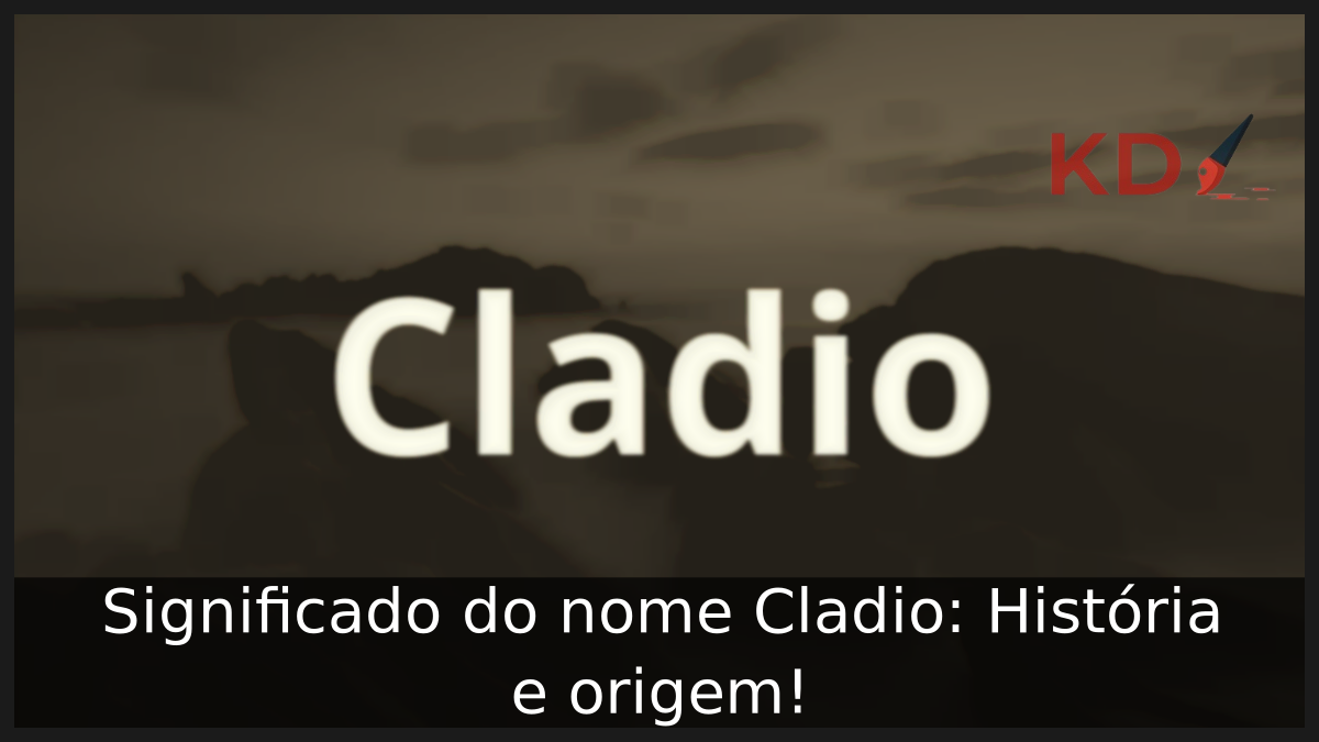 Significado do nome Cladio: História e origem! 12 Significado do nome Cladio