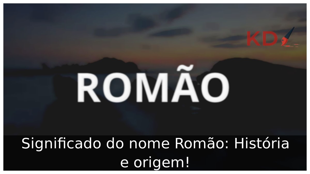 Significado do nome Romão: História e origem!
