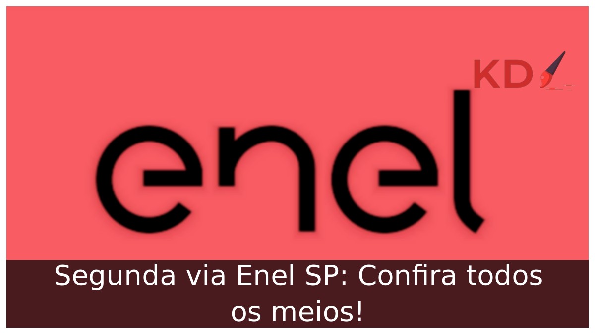 Segunda via Enel SP: Confira todos os meios! 21 Segunda via Enel SP: Confira todos os meios!