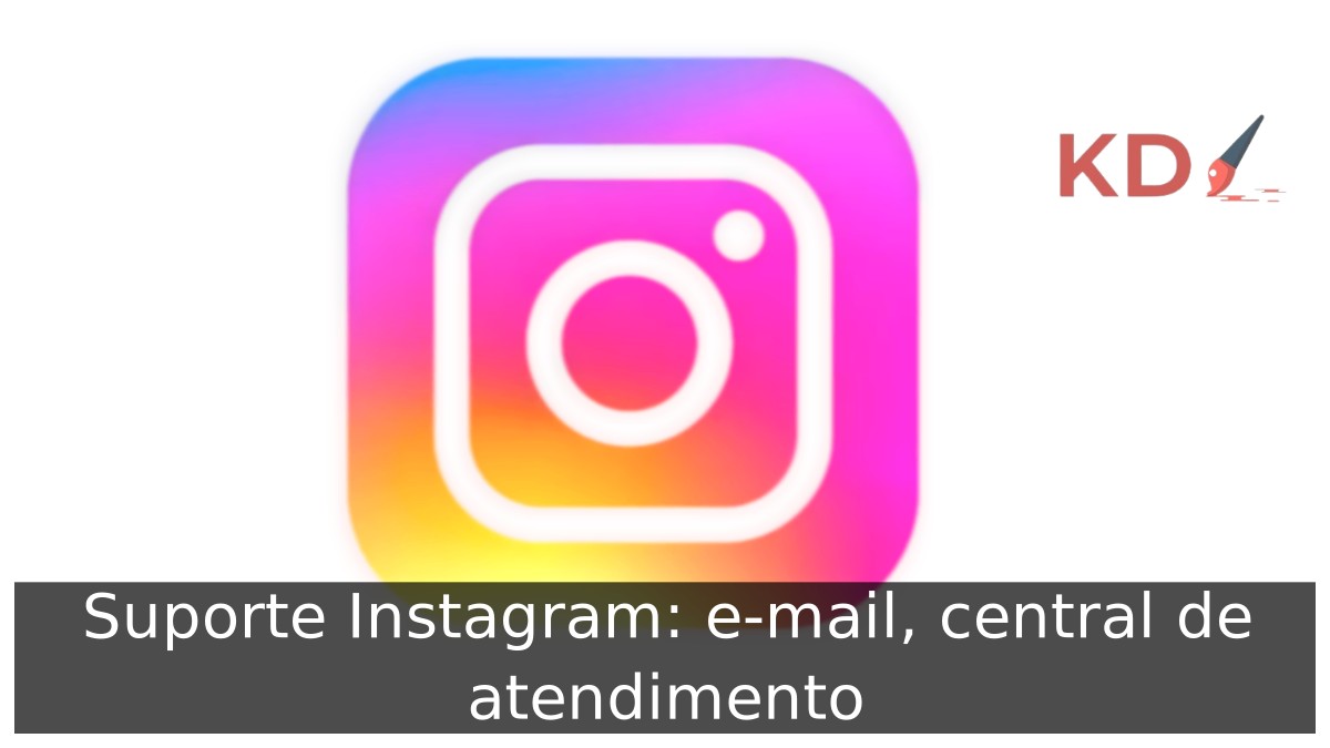 Suporte Instagram: e-mail, central de atendimento