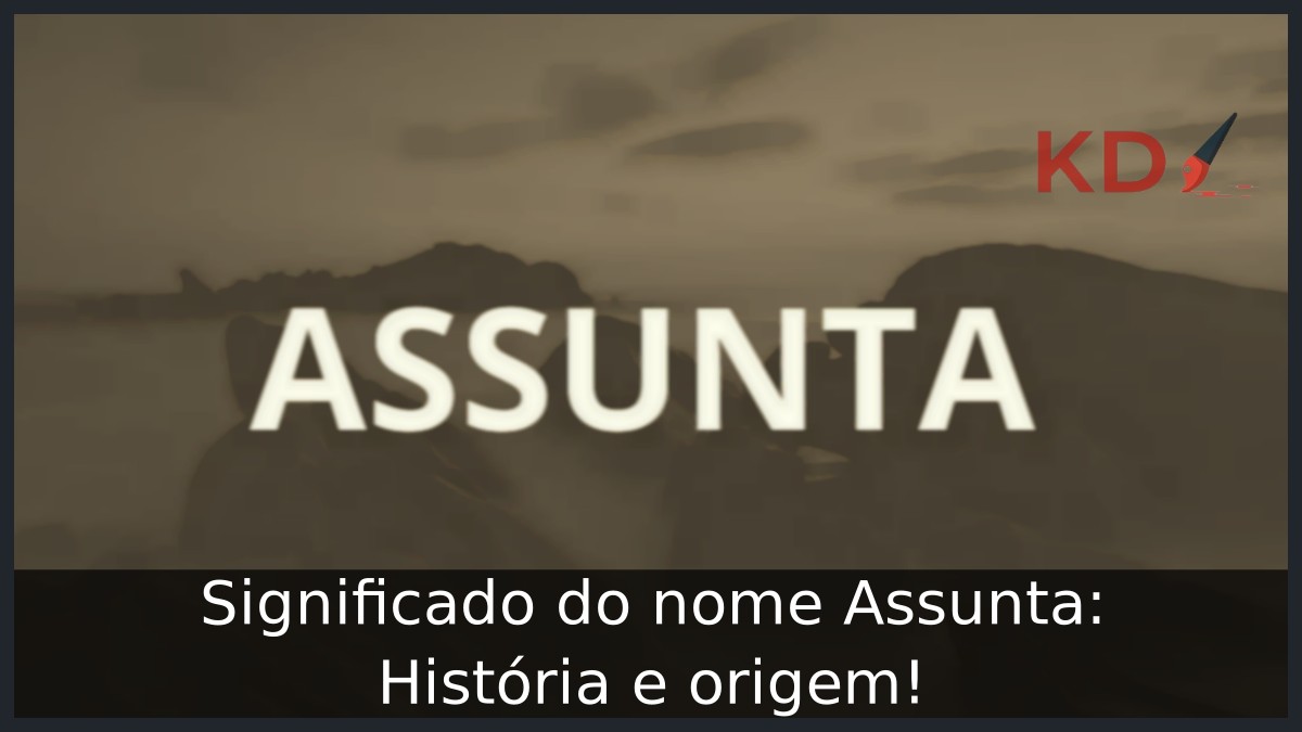 Significado do nome Assunta
