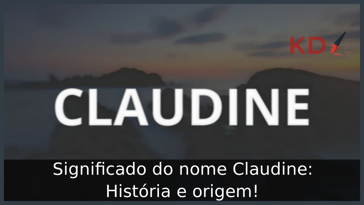 Significado do nome Claudine: História e origem! 23 Significado do nome Claudine: História e origem!