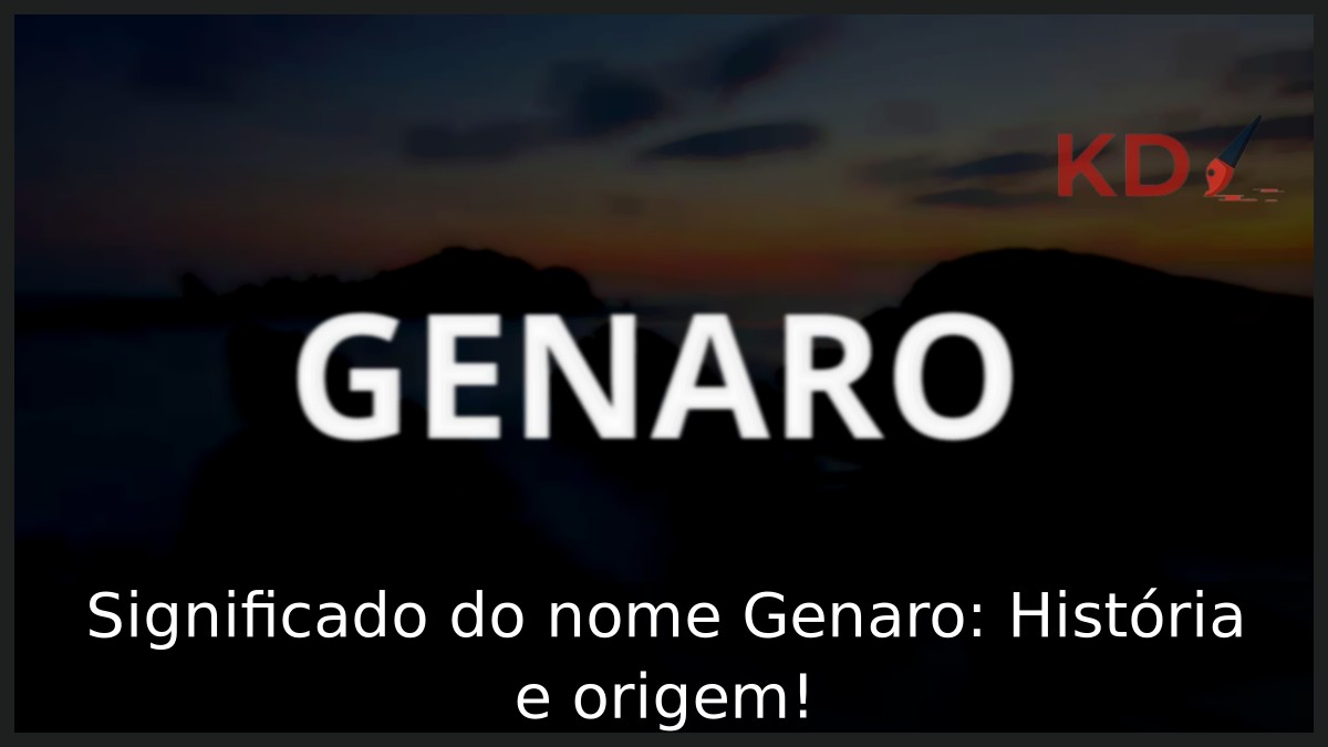 Significado do nome Genaro: História e origem! 5 Significado do nome Genaro: História e origem!