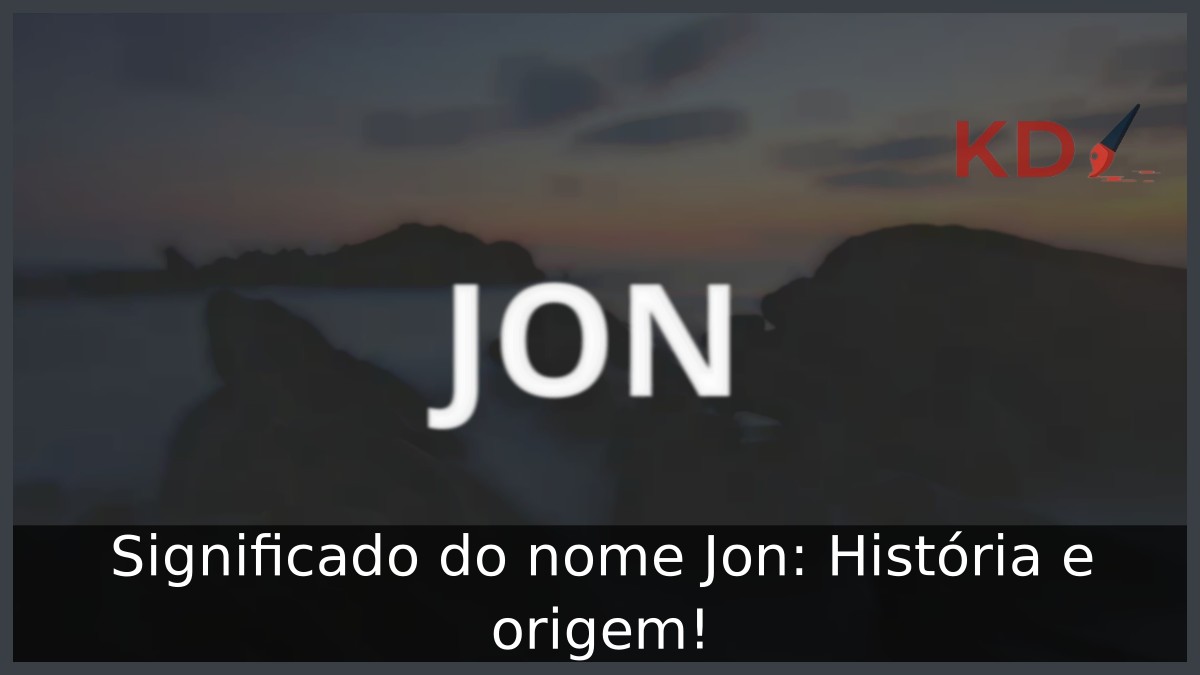 Significado do nome Jon: História e origem!