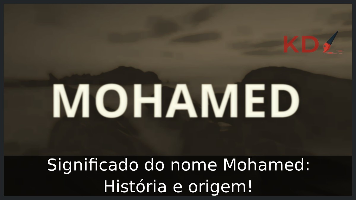 Significado do nome Mohamed: História e origem! 23 Significado do nome Mohamed: História e origem!