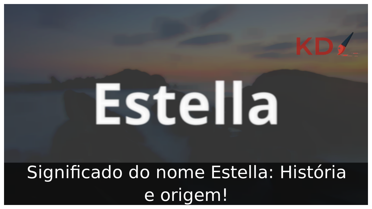 Significado do nome Estella