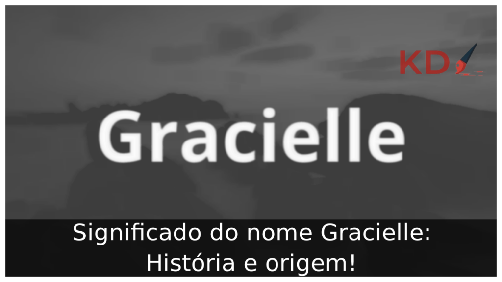 Significado do nome Gracielle