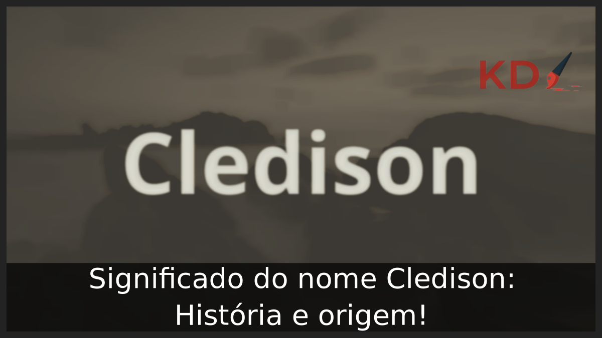 Significado do nome Cledison