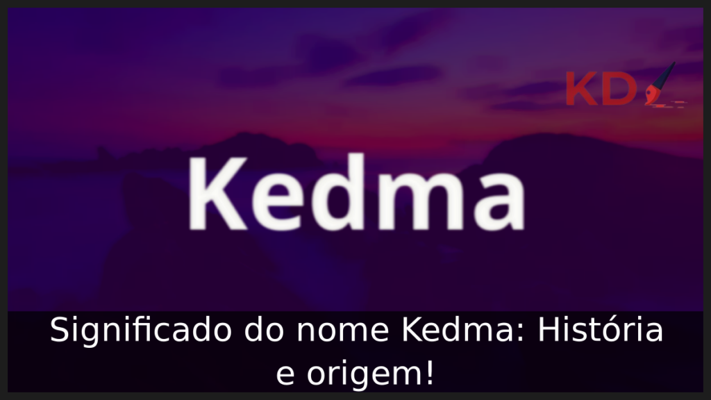 Significado do nome Kedma
