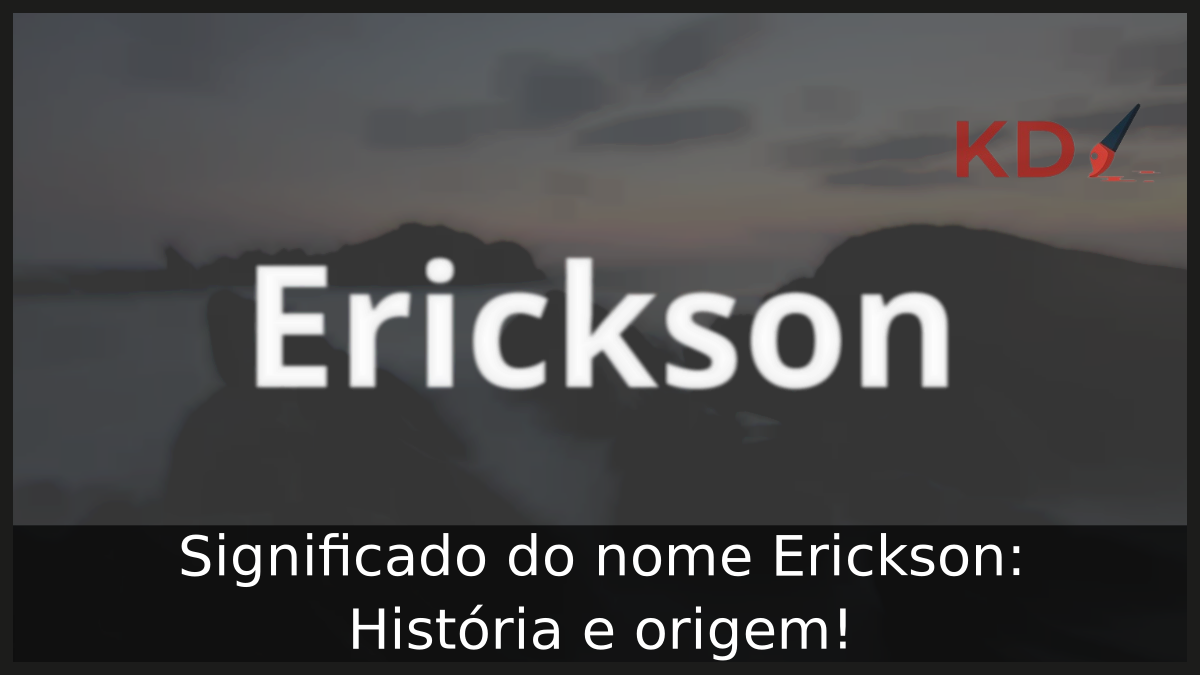 Significado do nome Erickson
