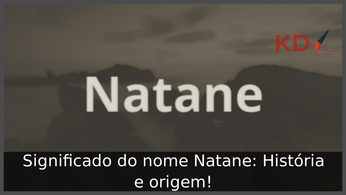 Significado do nome Natane