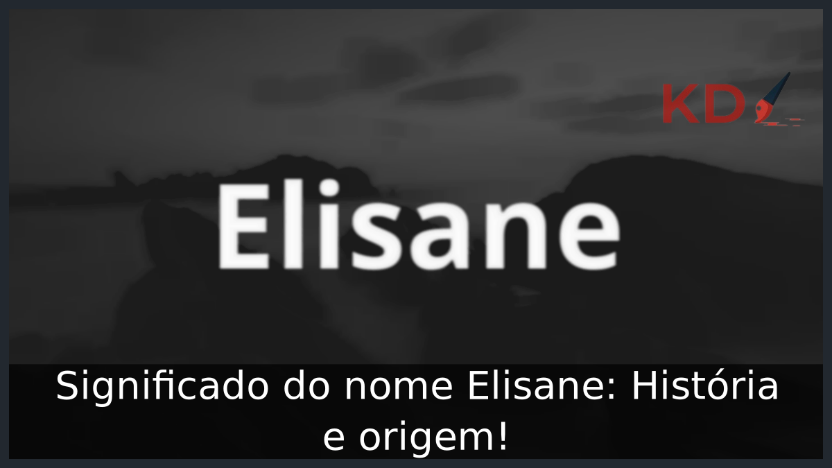 Significado do nome Elisagela