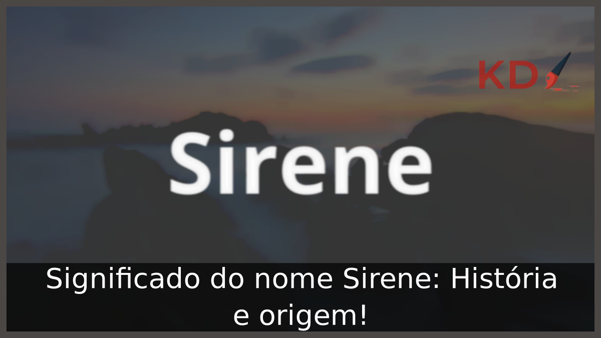 Significado do nome Sirene