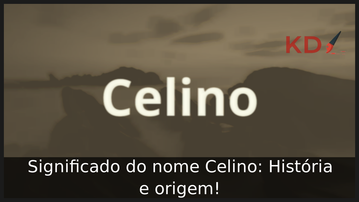 Significado do nome Celino