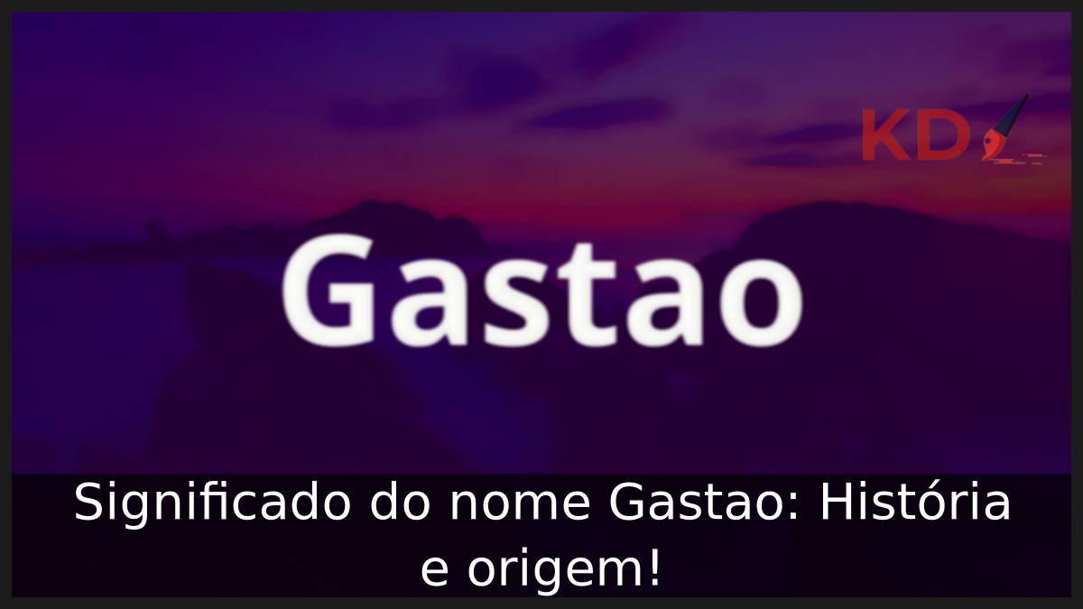 Significado do nome Gastao