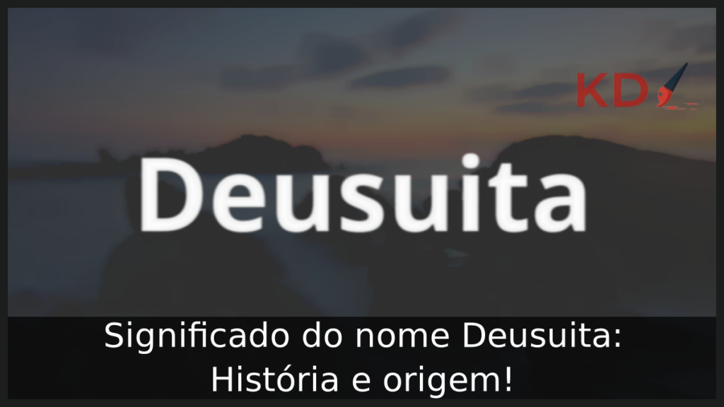 Significado do nome Deusuita