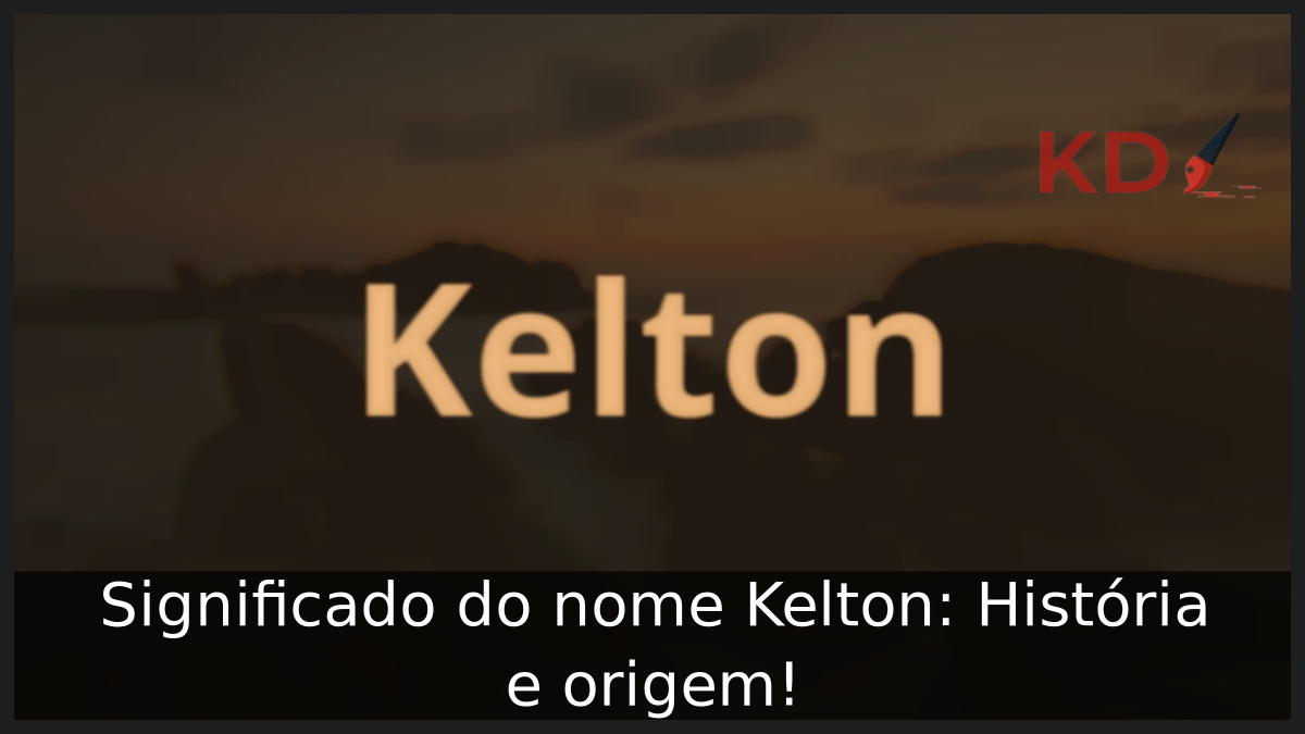 Significado do nome Kelton