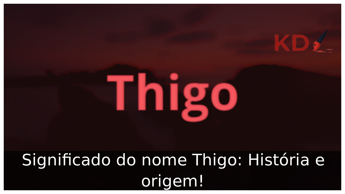 Significado do nome Thigo