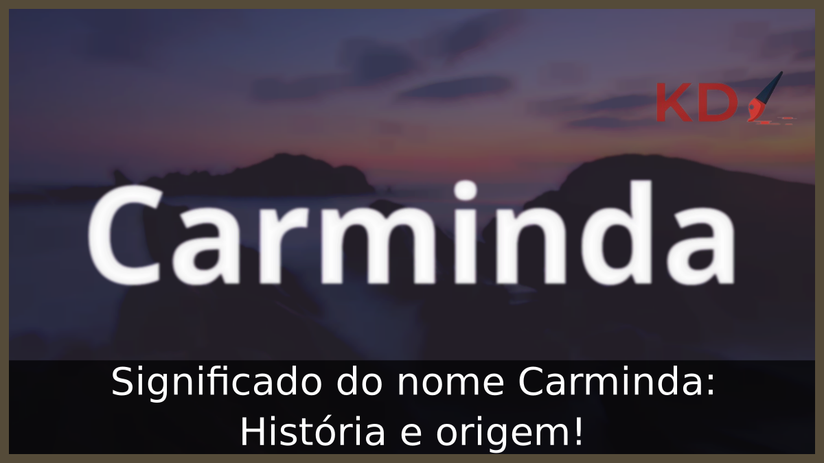 Significado do nome Carminda