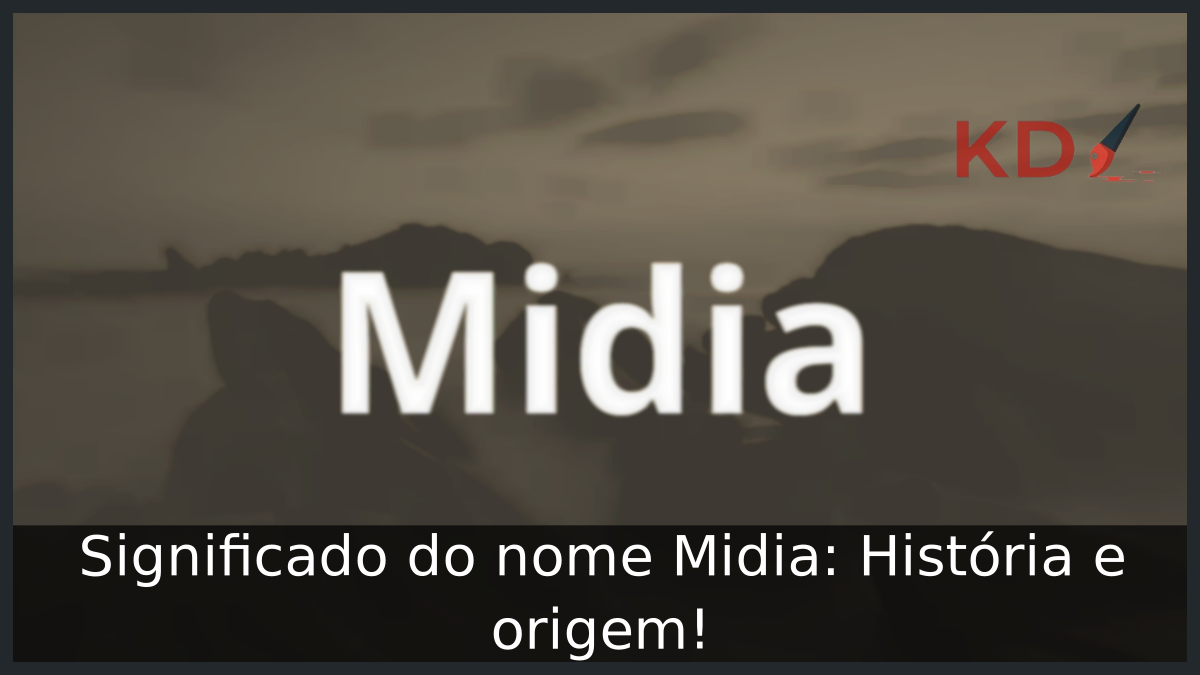 Significado do nome Midia