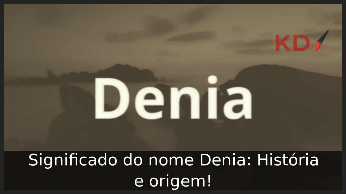 Significado do nome Denia