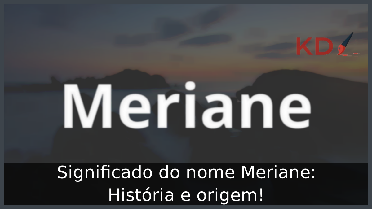 Significado do nome Meriane