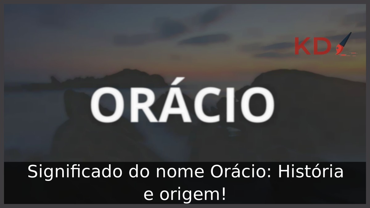 Significado do nome Orácio: História e origem!