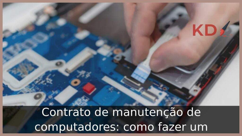 Contrato de manutenção de computadores: como fazer um 1 Contrato de manutenção de computadores