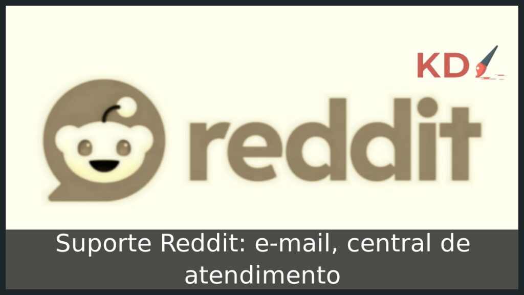 Suporte Reddit: e-mail, central de atendimento 1 Suporte Reddit: e-mail, central de atendimento