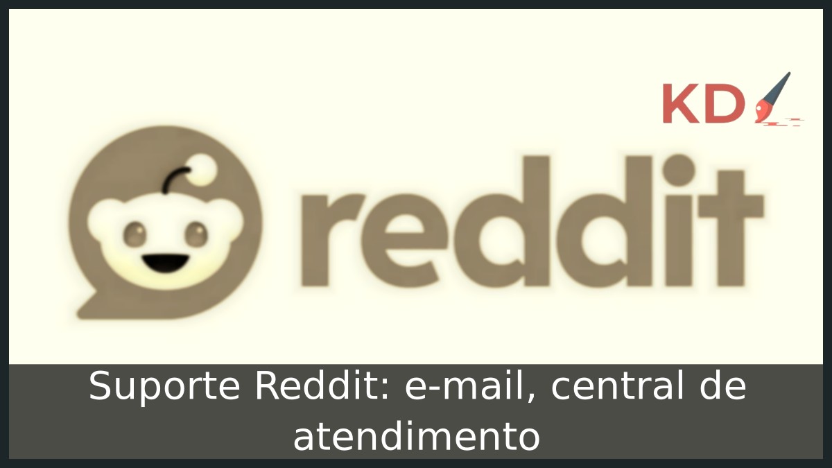 Suporte Reddit: e-mail, central de atendimento