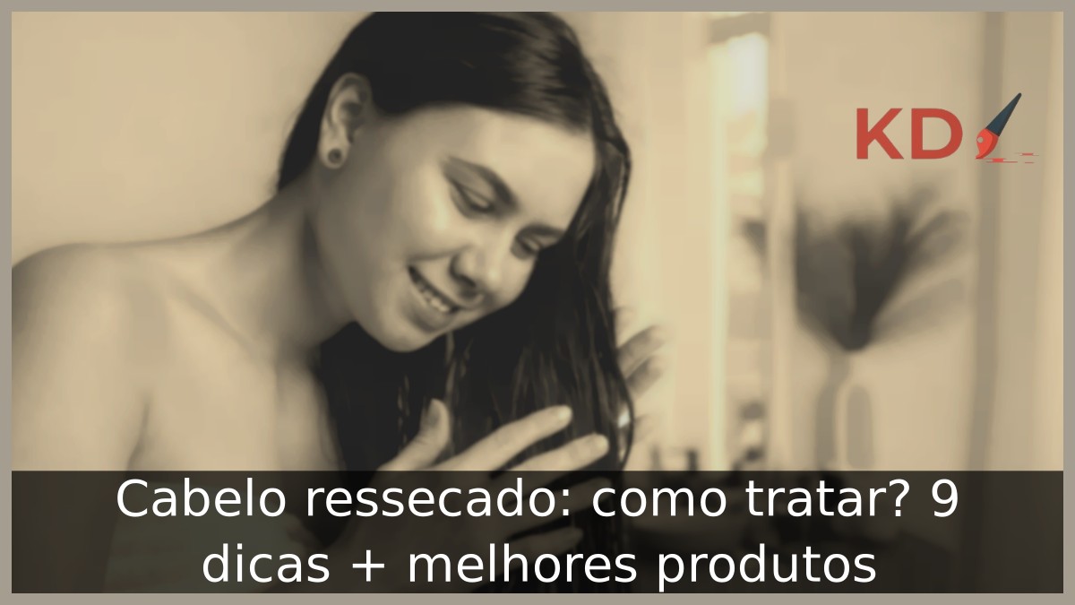 Cabelo ressecado: como tratar? 9 dicas + melhores produtos 3 Cabelo ressecado