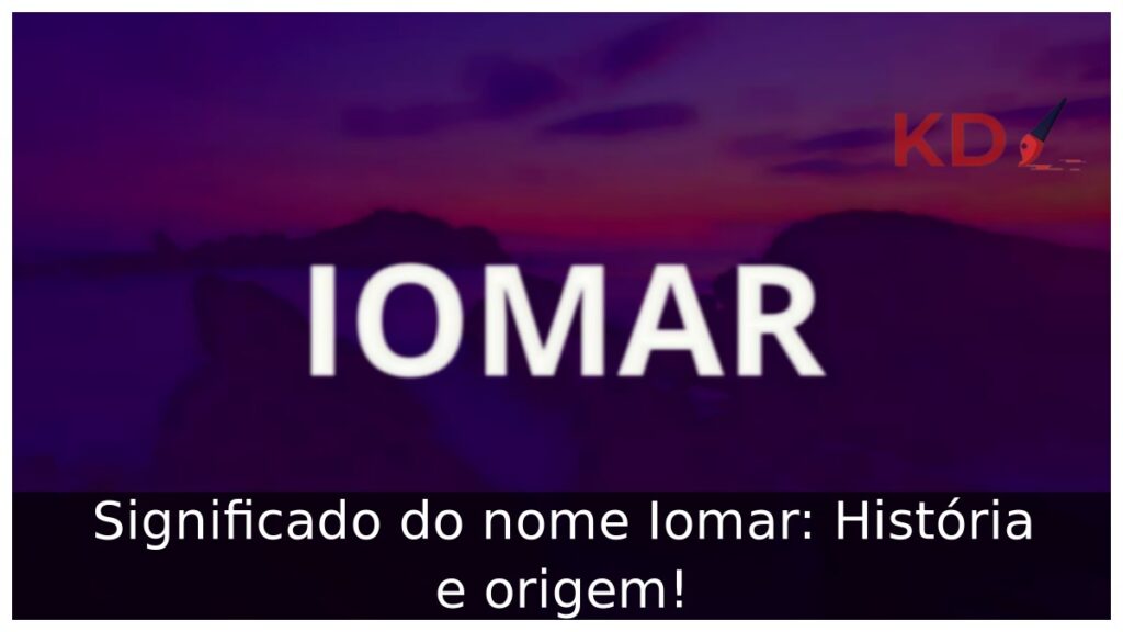 Significado do nome Iomar: História e origem!