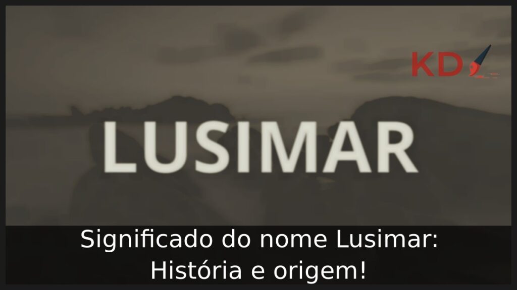 Significado do nome Lusimar: História e origem! 1 Significado do nome Lusimar: História e origem!
