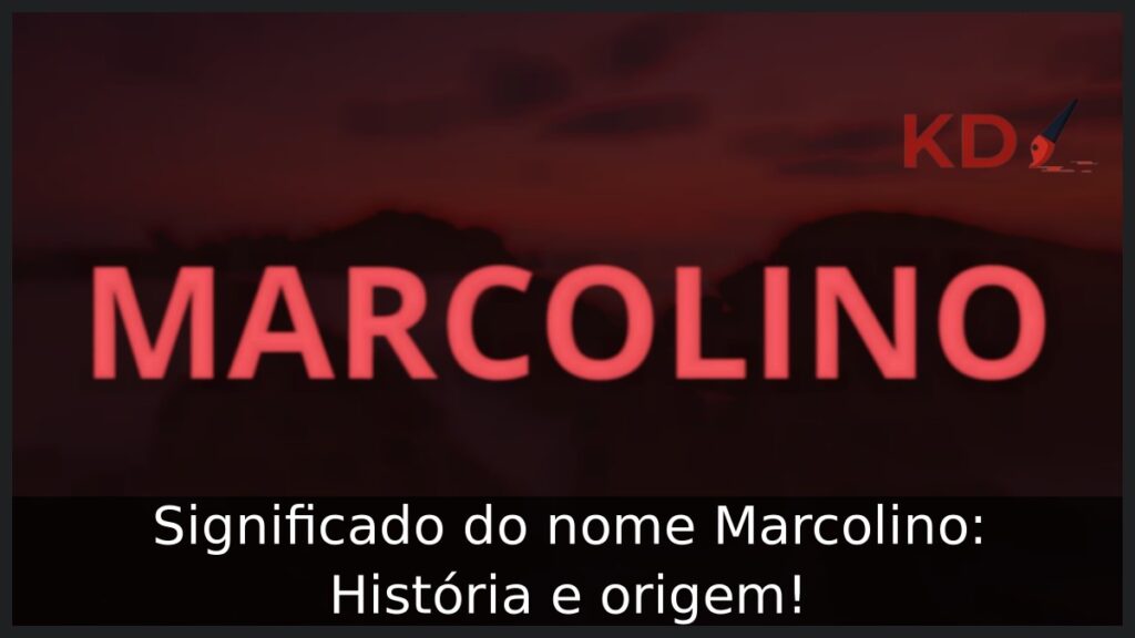 Significado do nome Marcolino: História e origem!