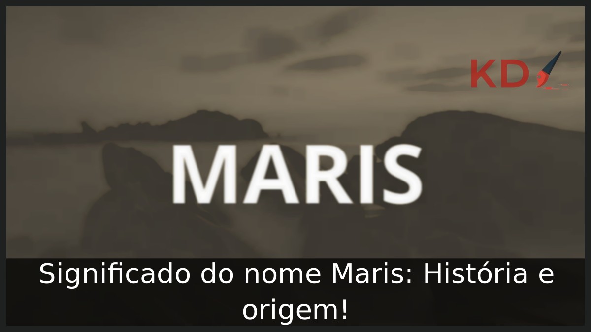 Significado do nome Maris: História e origem! 17 Significado do nome Maris: História e origem!