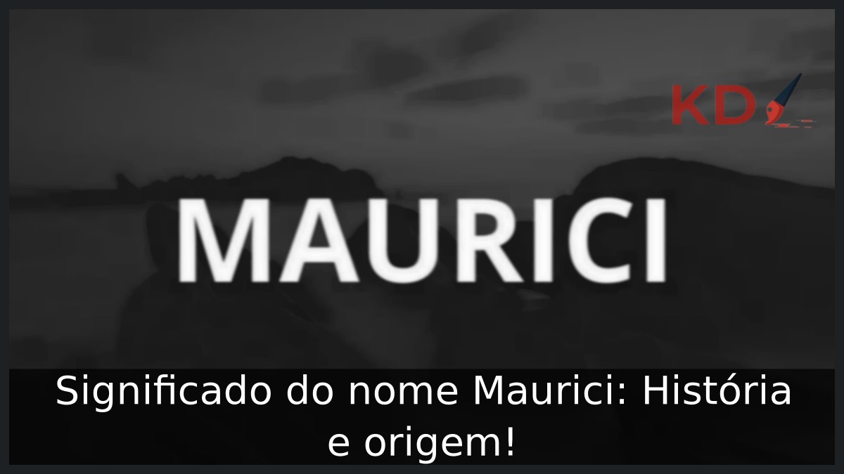 Significado do nome Maurici: História e origem! 23 Significado do nome Maurici: História e origem!