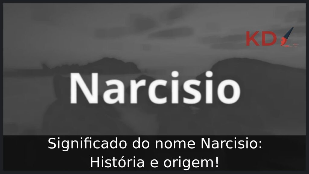 Significado do nome Narcisio: História e origem!