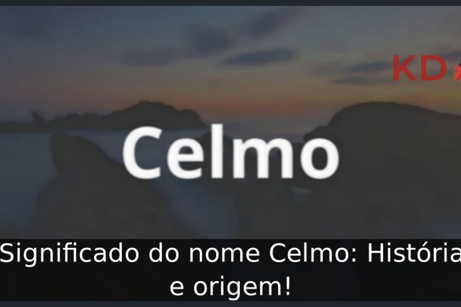 Significado do nome Celmo: História e origem!