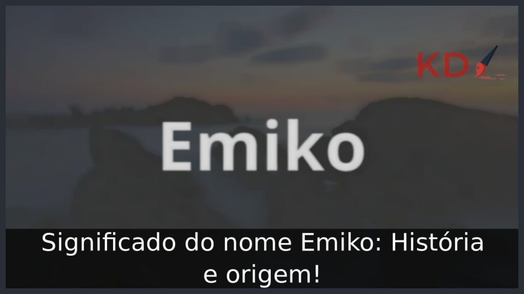 Significado do nome Emiko: História e origem!
