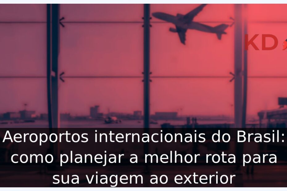 Aeroportos internacionais do Brasil