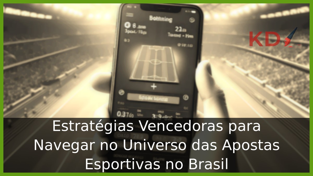 Estratégias Vencedoras para Navegar no Universo das Apostas Esportivas no Brasil 16 Universo das Apostas Esportivas no Brasil