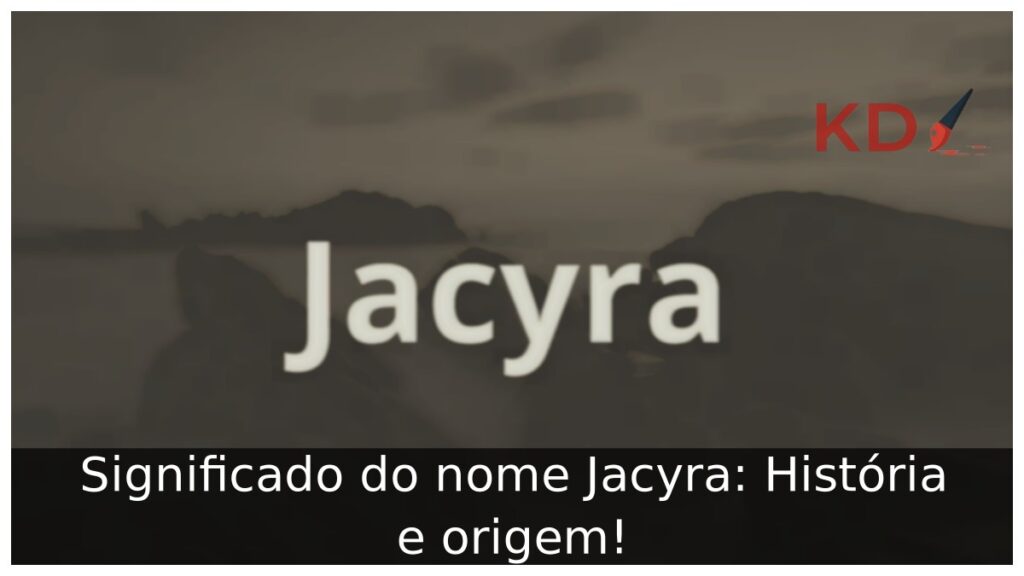 Significado do nome Jacyra: História e origem!